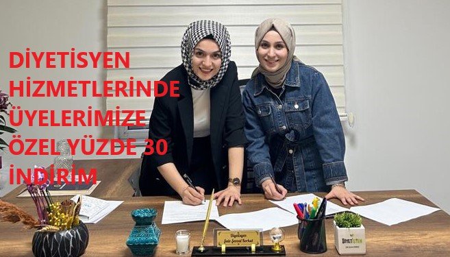 DİYETİSYEN HİZMETLERİNDE ÜYELERİMİZE ÖZEL YÜZDE 30 İNDİRİM