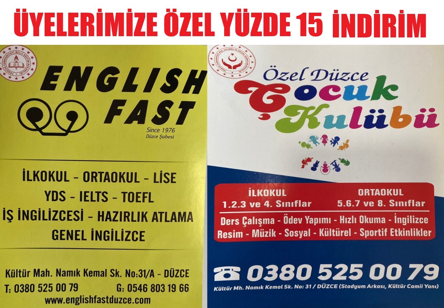 DÜZCE ÇOCUK KULÜBÜ VE ENGLİSH FAST'TEN YÜZDE 15 İNDİRİM