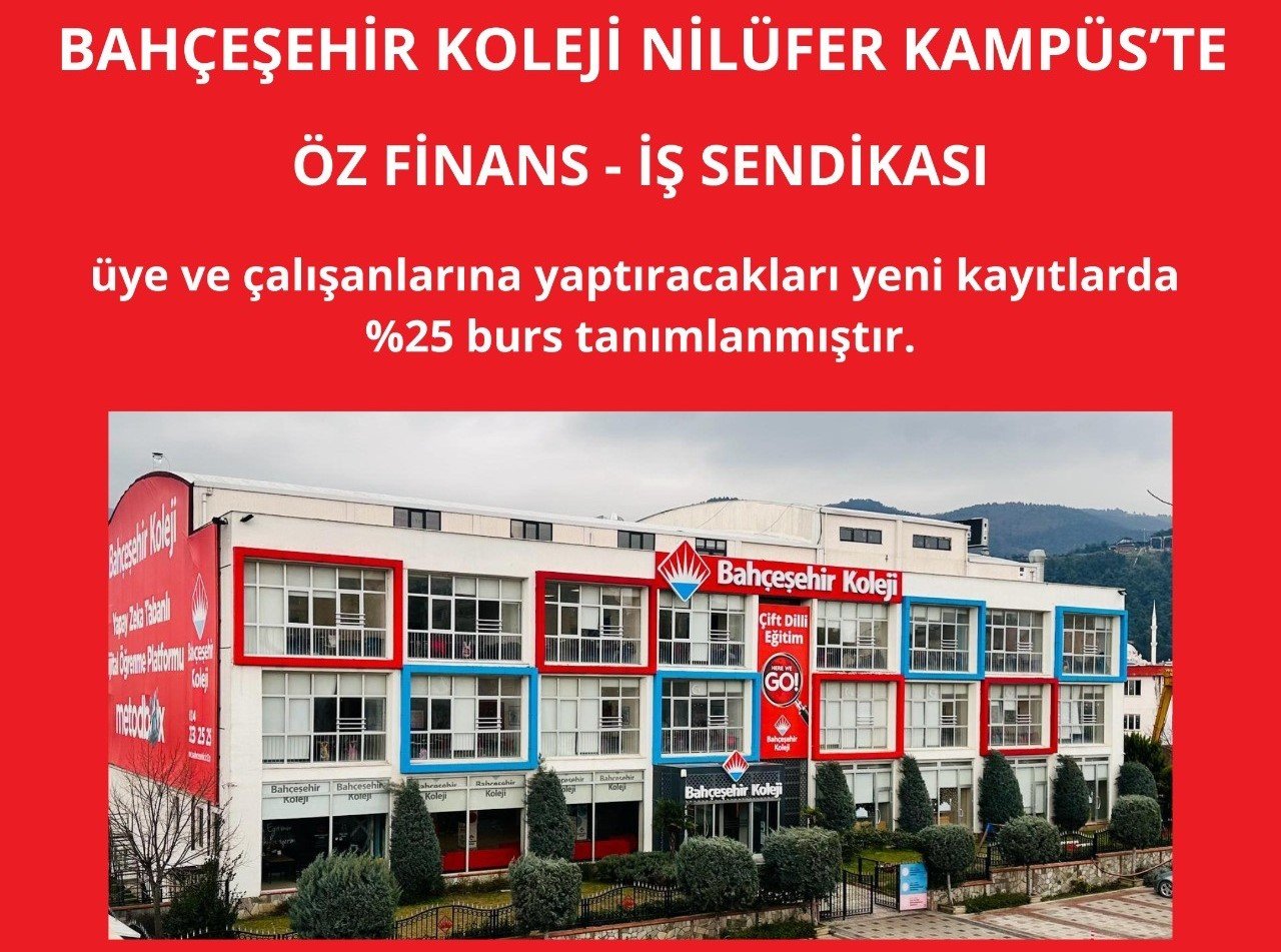 BURSA BAHÇEŞEHİR NİLÜFER KOLEJİNDEN ÜYELERİMİZE ÖZEL YÜZDE 25 İNDİRİM