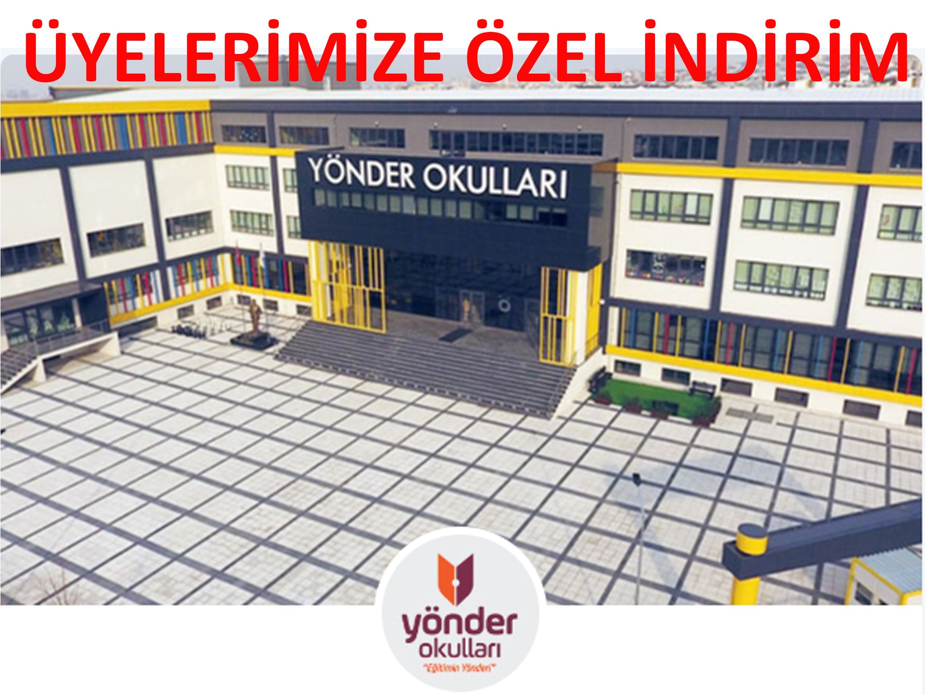 YÖNDER OKULLARINDAN ÜYELERİMİZE ÖZEL İNDİRİM