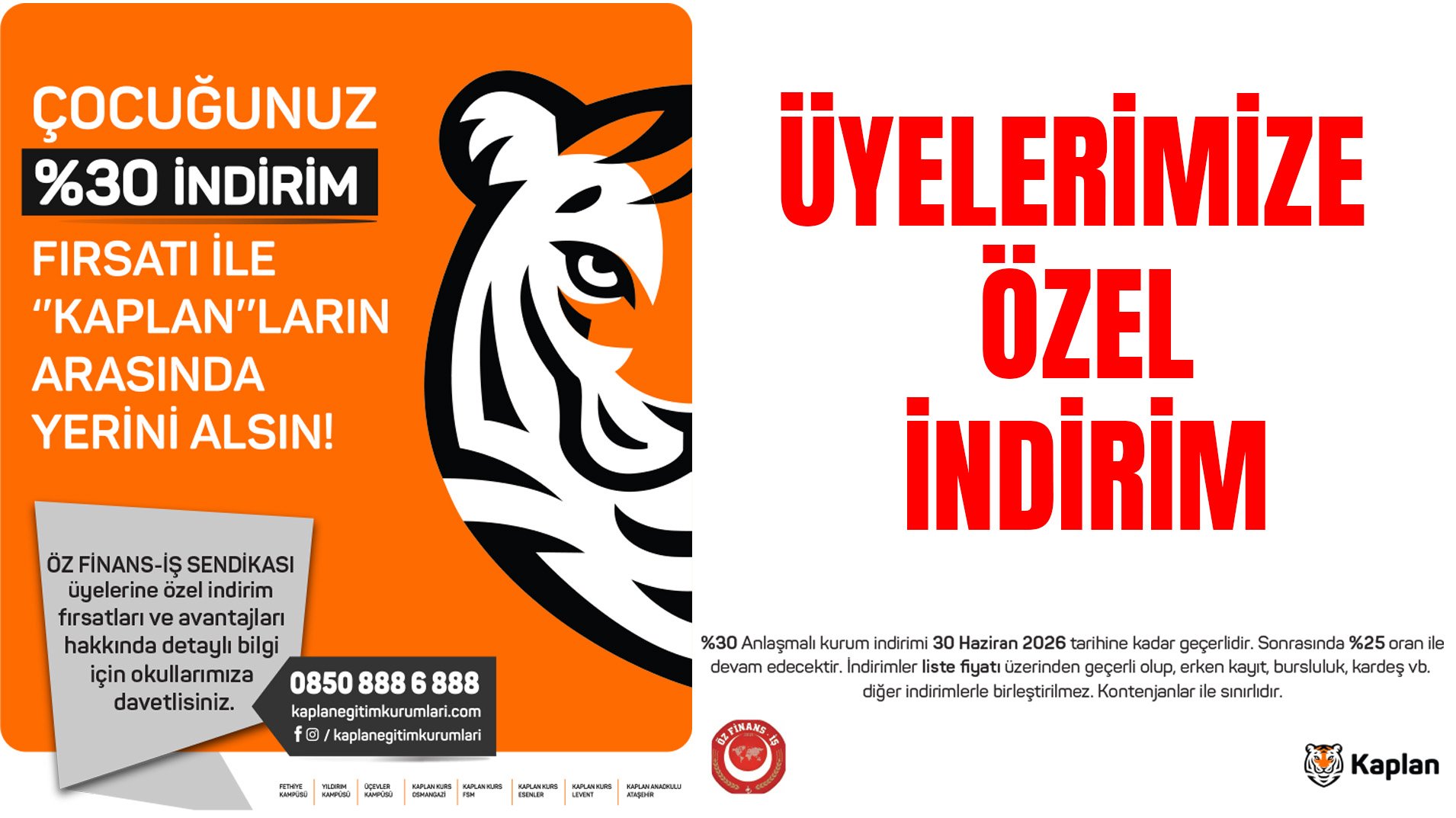 BURSA KAPLAN OKULLARINDAN ÜYELERİMİZE ÖZEL YÜZDE 30 İNDİRİM