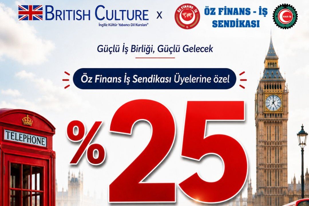 BRİTİSH CULTURE BURSA DİL OKULUNDAN ÜYELERİMİZE ÖZEL YÜZDE 25 İNDİRİM