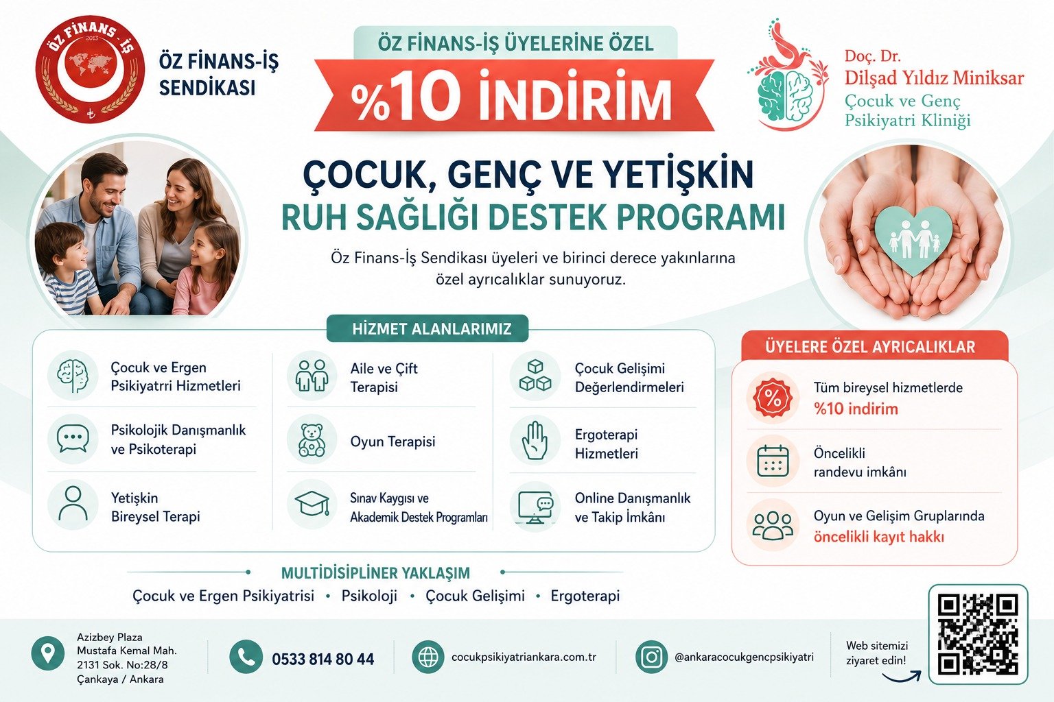ÇOCUK VE GENÇ PSİKİYATRİ KLİNİĞİ İLE ÜYELERİMİZE ÖZEL ANLAŞMA