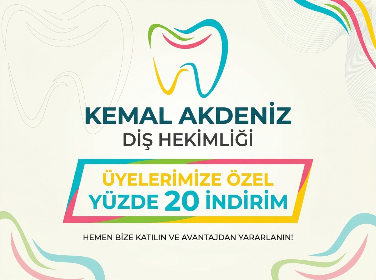  ÜYELERİMİZE ÖZEL DİŞ TEDAVİSİNDE YÜZDE 20 İNDİRİM