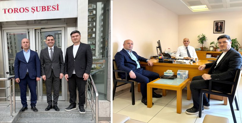 ÇOĞUN VE DAĞLI, ZİRAAT BANKASI TOROS VE HALKBANK ÇUKUROVA ŞUBELERİNİ ZİYARET ETTİ