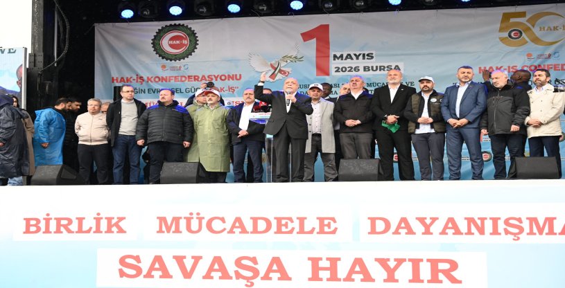 ULUDAĞ’IN GÖLGESİNDE HAK-İŞ’TEN TARİHİ 1 MAYIS