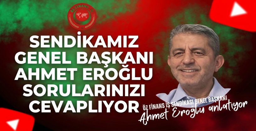 GENEL BAŞKANIMIZ SAYIN EROĞLU, SORULARINIZI CEVAPLIYOR
