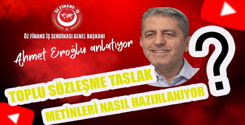 GENEL BAŞKANIMIZ SAYIN EROĞLU SORULARINIZI CEVAPLIYOR: TİS METİNLERİNİ NASIL HAZIRLIYORUZ ?